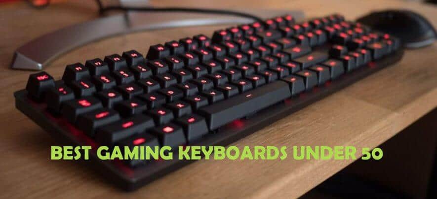 Best Gaming Keyboards Under 50